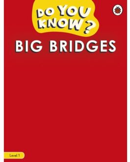 Do You Know? Level 1 - Big Bridges - Do You Know? - Ladybird