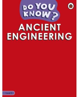 Do You Know? Level 3 - Engineering In History - Do You Know? - Ladybird