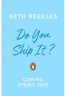 Do You Ship It - Beth Reekles