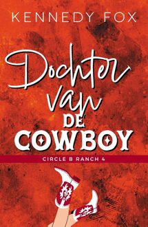 Dochter van de cowboy - Kennedy Fox - ebook