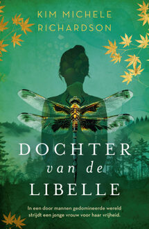 Dochter van de libelle -  Kim Michele Richardson (ISBN: 9789029738002)
