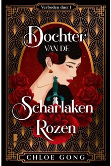 Dochter Van De Scharlaken Rozen - Verboden Duet - Chloe Gong