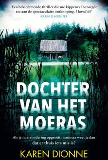 Dochter van het moeras - Boek Karen Dionne (9026142412)