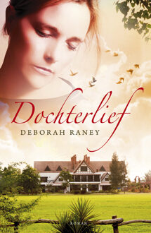 Dochterlief - Boek Deborah Raney (9029723610)
