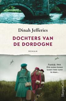 Dochters van de Dordogne -  Dinah Jefferies (ISBN: 9789402719925)