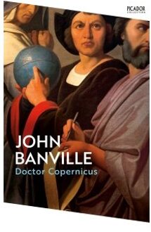 Doctor Copernicus - Picador Collection - John Banville
