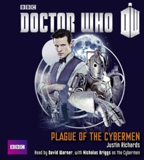 Doctor Who: Plague Of The Cybermen - Justin Richards