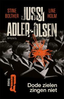 Dode zielen zingen niet (Serie Q) -  Jussi Adler-Olsen, Line Holm, Stine Bolther (ISBN: 9789044659245)