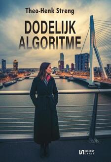 Dodelijk algoritme -  Theo-Henk Streng (ISBN: 9789464938920)