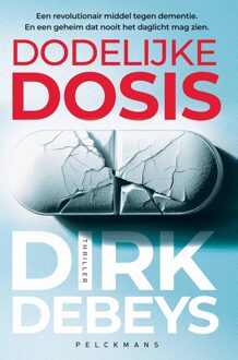Dodelijke dosis - Dirk Debeys - ebook