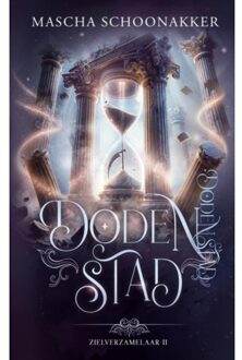 Dodenstad - Mascha Schoonakker