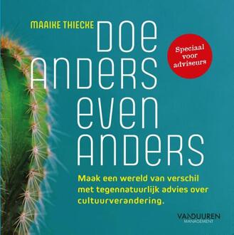 Doe anders even anders -  Maaike Thiecke (ISBN: 9789465116037)