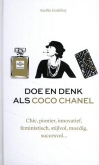 Doe en denk als Coco Chanel. - (ISBN:9789021579030)