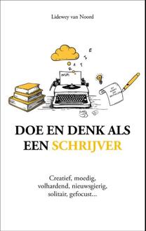 Doe en denk als een schrijver -  Lidewey van Noord (ISBN: 9789043940139)