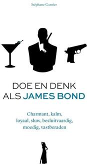 Doe en denk als James Bond - (ISBN:9789021587844)