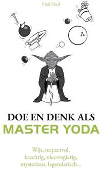 Doe en denk als Master Yoda. - (ISBN:9789043929110)