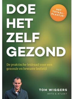 Doe-het-zelf gezond - Boek Tom Wiggers (9082344211)