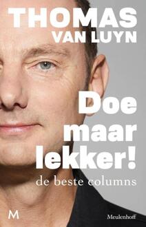 Doe Maar Lekker! - Thomas van Luyn