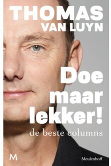 Doe Maar Lekker! - Thomas van Luyn