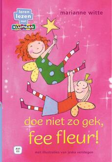 Doe Niet Zo Gek, Fee Fleur! - Leren Lezen Met
