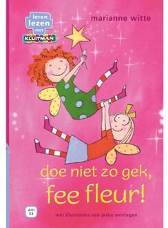 Doe Niet Zo Gek, Fee Fleur! - Leren Lezen Met