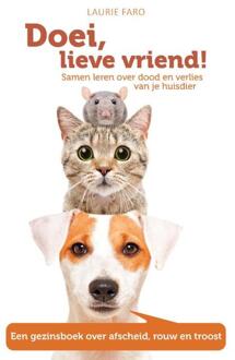 Doei, lieve vriend! -  Laurie Faro (ISBN: 9789065231833)