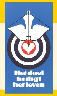 Doel heiligt het leven - J.I. van Baaren - 000