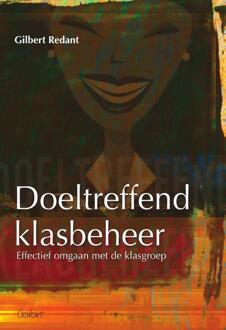 Doeltreffend klasbeheer -  Gilbert Redant (ISBN: 9789044139907)