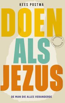 Doen als Jezus -  Kees Postma (ISBN: 9789043543613)