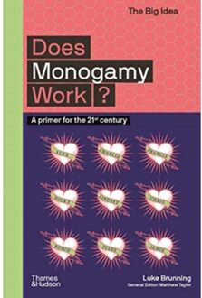 Does Monogamy Work? - The Big Idea - Luke Brunning