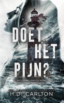 Doet het pijn? -  H.D. Carlton (ISBN: 9789464406146)