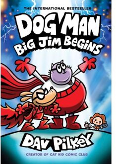 Dog Man 13: Big Jim Begins - Dog Man - Dav Pilkey