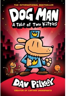 Dog Man 3: A Tale Of Two Kitties Hb (Ne) - Dog Man - Dav Pilkey