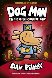 Dog Man 3 - Dog Man en de gekloonde kat