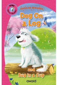 Dog On A Log - Popular Rewards Early Readers Pink - Sophie Giles