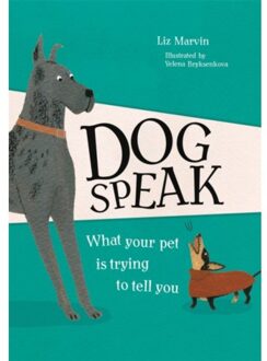Dog Speak - Liz Marvin