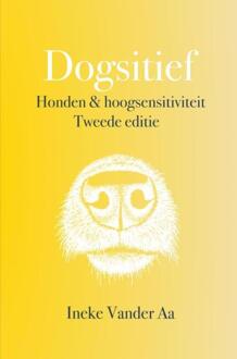 Dogsitief -  Ineke Vander Aa (ISBN: 9789465010793)