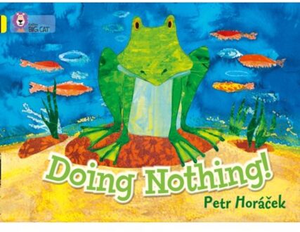Doing Nothing - Collins Big Cat - Petr Horacek