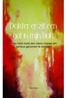 Dokter er zit een gat in mijn buik - Boek Rieks Rijkers (9402107320)