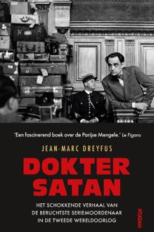 Dokter Satan -  Jean-Marc Dreyfus (ISBN: 9789046834602)