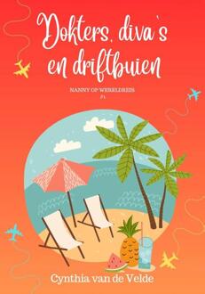 Dokters, diva's en driftbuien -  Cynthia van de Velde (ISBN: 9789492792518)