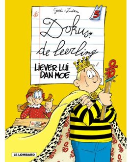 Dokus de leerling 05. liever lui dan moe