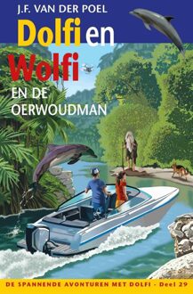 Dolfi en Wolfi en de oerwoudman - J.F. van der Poel - ebook