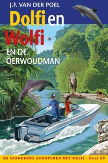 Dolfi en Wolfi en de oerwoudman -  J.F. van der Poel (ISBN: 9789026628085)