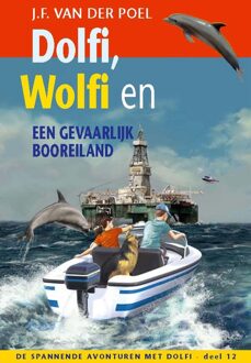 Dolfi, Wolfi en een gevaarlijk booreiland