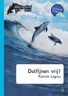 Dolfijnen vrij! - Boek Patrick Lagrou (946324087X)