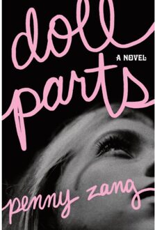 Doll Parts - Penny Zang