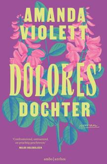 Dolores' dochter -  Amanda Violett (ISBN: 9789026367472)