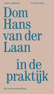 Dom Hans van der Laan in de praktijk -  Caroline Voet (ISBN: 9789462089471)