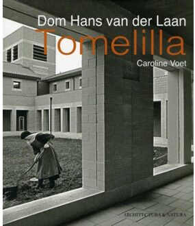 Dom Hans van der Laan Tomelilla - Boek Caroline Voet (946140039X)
